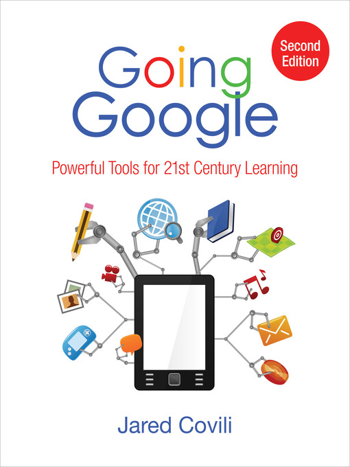 Title details for Going Google by Jared J. Covili - Available